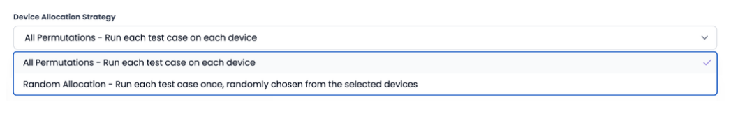 When running a test suite, choose the Device Allocation Strategy